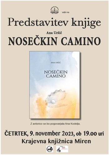Predstavitev knjige Ane Uršič: NOSEČKIN CAMINO