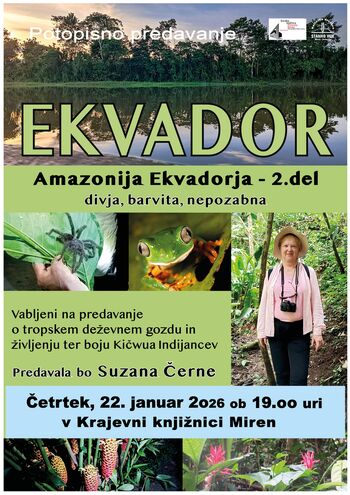 Potopisno predavanje Suzane Černe: Amazonija Ekvadorja – divja, barvita, nepozabna!