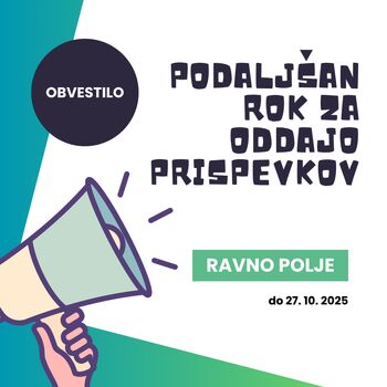 OBVESTILO: Podaljšanje roka za oddajo prispevkov za glasilo Ravno polje