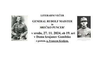 LITERARNI VEČER GENERAL RUDOLF MAISTER in SREČKO PUNCER