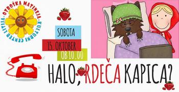 Otroška matineja: Halo, Rdeča Kapica?