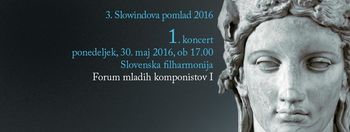 3. Slowindova pomlad - Forum mladih komponistov I