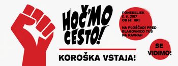 Še zadnje podrobnosti pred ponedeljkovo»Koroško vstajo-HOČ´MO CESTO!«