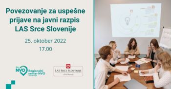 Povezovanje za uspešne prijave na javni poziv LAS Srce Slovenije