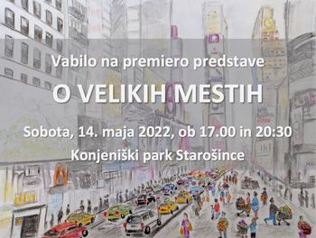 PREMIERA PREDSTAVE "O VELIKIH MESTIH"