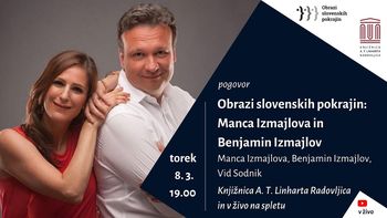 Obrazi slovenskih pokrajin - Manca in Benjamin Izmajlov