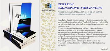 Predavanje mag. Petra Kunca: Kako odpraviti stres za vedno?