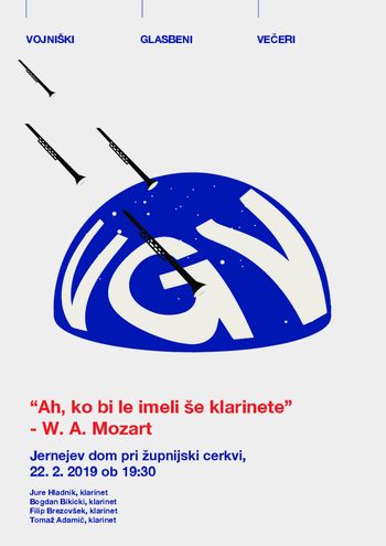 Vojniški glasbeni večeri: »Ah, ko bi le imeli še klarinete« (W. A. Mozart)