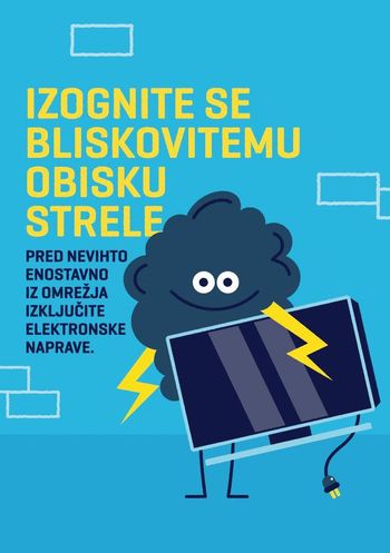 Ob nevihtah priporočamo izklop komunikacijskih naprav iz električnega omrežja