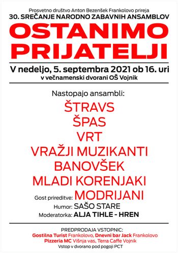 30. srečanje narodno zabavnih ansamblov OSTANIMO PRIJATELJI