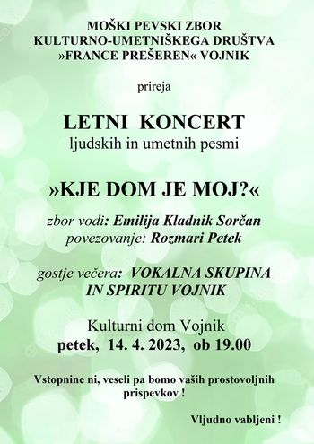 LETNI KONCERT LJUDSKIH IN UMETNIH PESMI "KJE DOM JE MOJ"