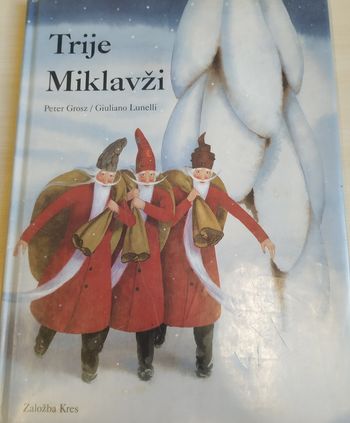 URA PRAVLJIC – Trije Miklavži
