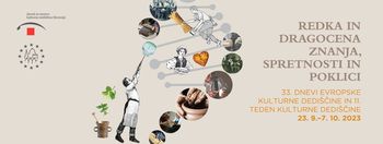 Vabilo na regionalna srečanja Dnevov evropske kulturne dediščine in Tedna kulturne dediščine 2023 Vabilo na regionalna srečanja Dnevov evropske kulturne dediščine in Tedna kulturne dediščine 2023