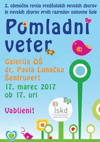 Pomladni veter: 2. območna revija predšolskih pevskih zborov in pevskih zborov 1. razredov OŠ