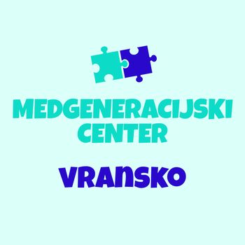 Medgeneracijski center Vransko 