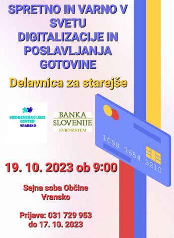 Spretno in varno v svetu digitalizacije in poslavljanja gotovine
