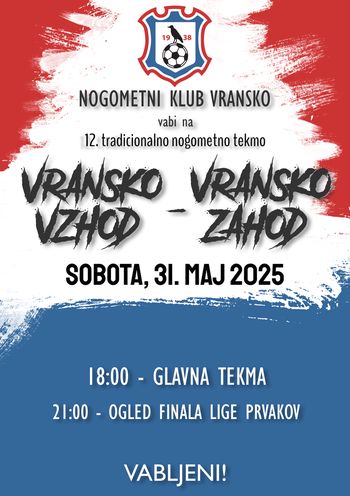 Nogometna tekma VRANSKO VZHOD : VRANSKO ZAHOD
