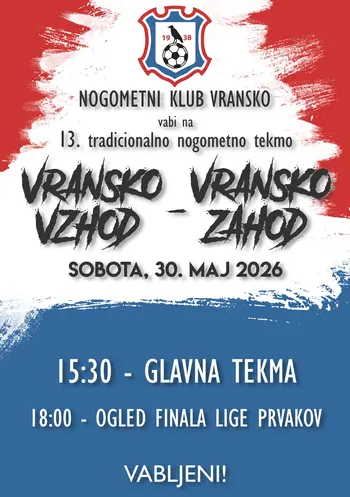 Nogometna tekma VRANSKO VZHOD : VRANSKO ZAHOD Nogometna tekma VRANSKO VZHOD : VRANSKO ZAHOD