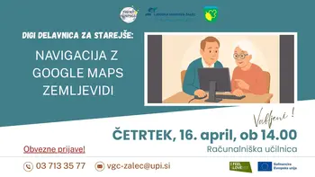 Digi delavnica: Navigacija z Google Maps zemljevidi