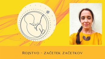 Predavanje:  Rojstvo - začetek začetkov