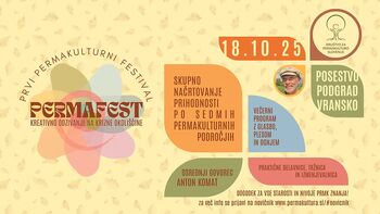 Prvi permakulturni festival PERMAFEST: Kreativno odzivanje na krizne okoliščine