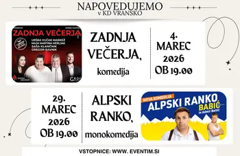 V Kulturnem domu Vransko napovedujemo
