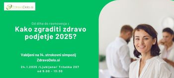 14. strokovni simpozij ZdravoDelo.si : "Od diha do ravnovesja:  Kako zgraditi zdravo podjetje 2025?"