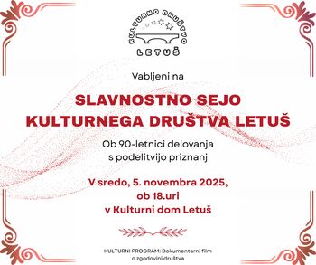 SLAVNOSTNA SEJA KULTURNEGA DRUŠTVA LETUŠ