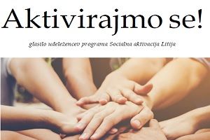Zaključek 2. programa socialna aktivacija Litija – Točka SoDELOVANJA