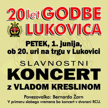 20 let Godbe Lukovica - koncert z Vladom Kreslinom