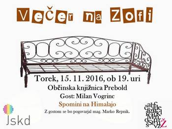 Večer na Zofi: Spomini na Himalajo, gost Milan Vogrinc