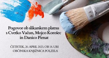 Pogovor ob slikarskem platnu s Cvetko Vačun, Danico Pirnat in Mojca Korošec