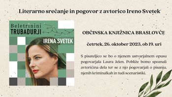 Beletrinini trubadurji: Irena Svetek v Občinski knjižnici Braslovče