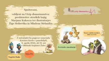 Utrip domoznanstva: predstavitev otroških knjig Marjana Kukovca ter ilustratorjev Žige Hriberška in Mladena Melanška