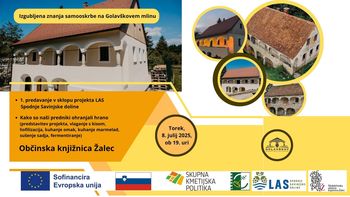 Izgubljena znanja samooskrbe na Golavškovem mlinu Izgubljena znanja samooskrbe na Golavškovem mlinu
