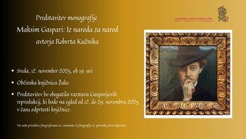 Maksim Gaspari: iz naroda za narod – predstavitev monografije Roberta Kužnika z razstavo reprodukcij slikarjevih umetniških del