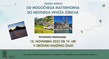 Od mogočnega Matterhorna do mestnega vrveža Züricha – potopisno predavanje Francija Horvata