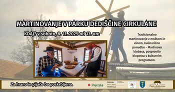 Martinovanje v Parku dediščine Cirkulane