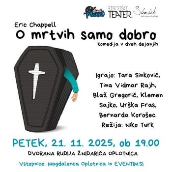 BISTRIŠKI TEATER: Komedija "O mrtvih samo dobro" prihaja v Oplotnico