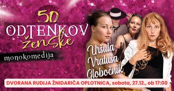 MONOKOMEDIJA: 50 ODTENKOV ŽENSKE