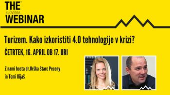 THE WEBINAR!  Turizem - Kako izkoristiti 4.0 tehnologije v krizi? 