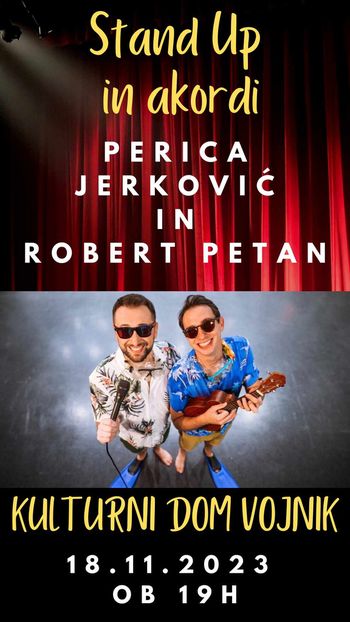 STAND UP: PERICA JERKOVIĆ IN  ROBERT PETAN