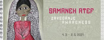 Razstava Samaneh Atef: Zavedanje | Awareness bo na ogled od 4. 3. 2021 dalje