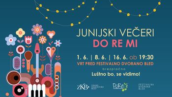 Junijski glasbeni večeri z DO RE MI