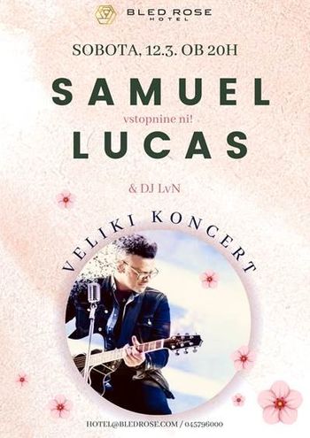 Koncert Samuela Lucasa na Bledu