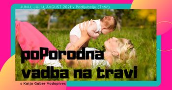 poletna poPORODNA VADBA na travi - fitMAMI & baby