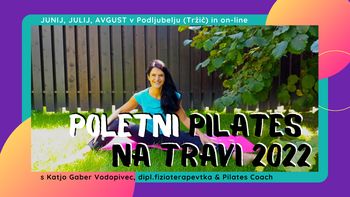 Poletni PILATES v Podljubelju + online