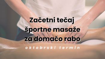 Začetni tečaj športne masaže za domačo rabo