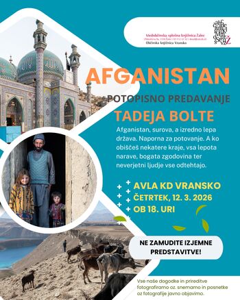 AFGANISTAN, potopisno predavanje Tadeja Bolte