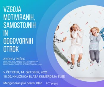 Vzgoja motiviranih, samostojnih in odgovornih otrok